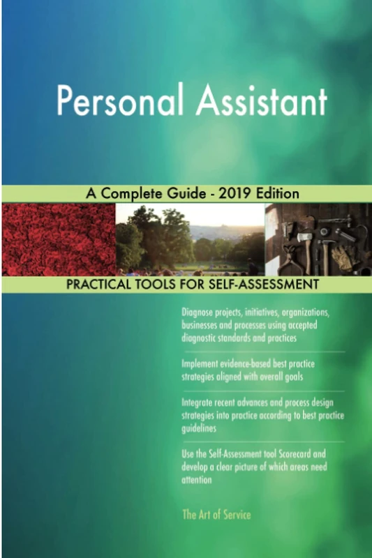 Personal Assistant A Complete Guide - 2019 Edition