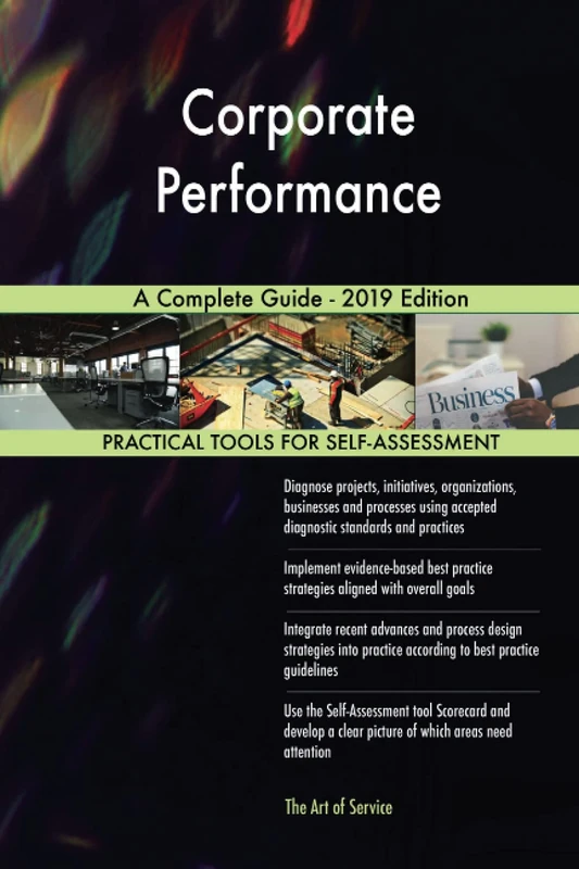 Corporate Performance A Complete Guide - 2019 Edition
