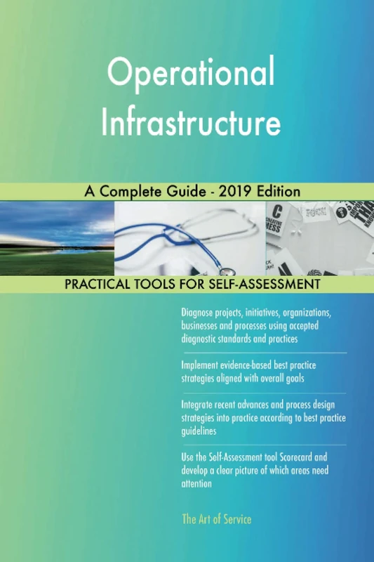 Operational Infrastructure A Complete Guide - 2019 Edition