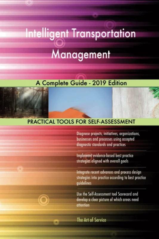 Intelligent Transportation Management A Complete Guide - 2019 Edition
