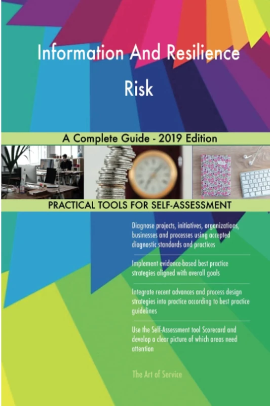 Information And Resilience Risk A Complete Guide - 2019 Edition