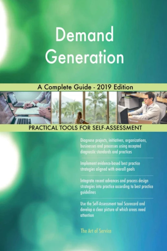 Demand Generation A Complete Guide - 2019 Edition