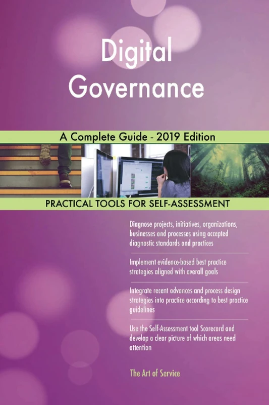 Digital Governance A Complete Guide - 2019 Edition