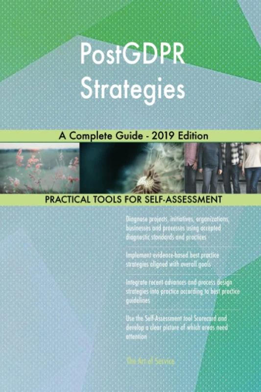 PostGDPR Strategies A Complete Guide - 2019 Edition
