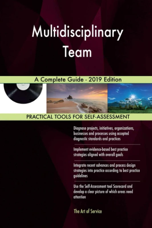 Multidisciplinary Team A Complete Guide - 2019 Edition