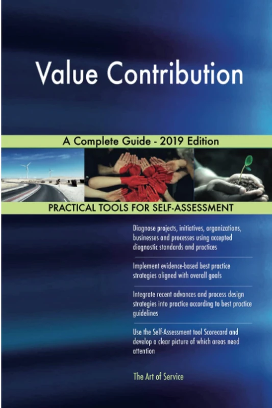 Value Contribution A Complete Guide - 2019 Edition