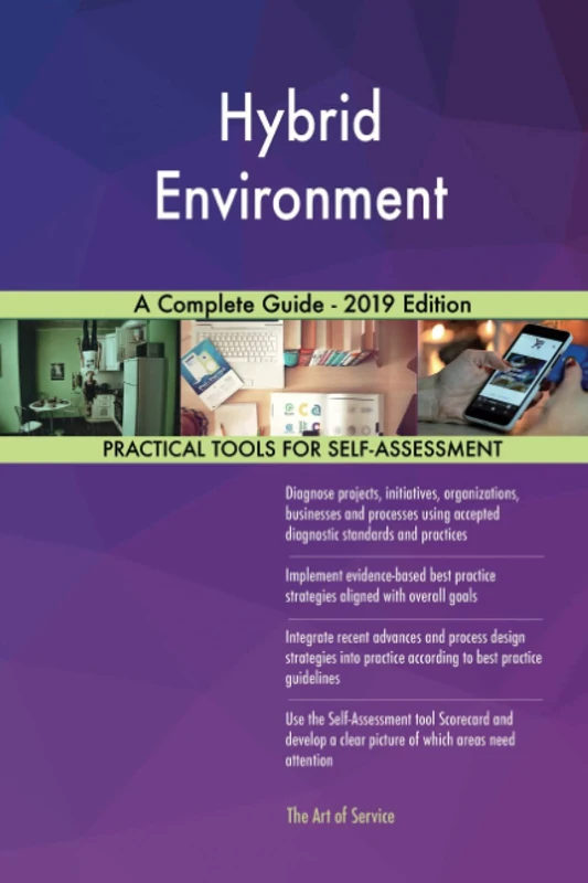 Hybrid Environment A Complete Guide - 2019 Edition