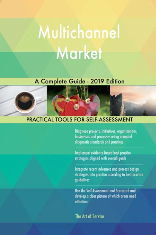 Multichannel Market A Complete Guide - 2019 Edition