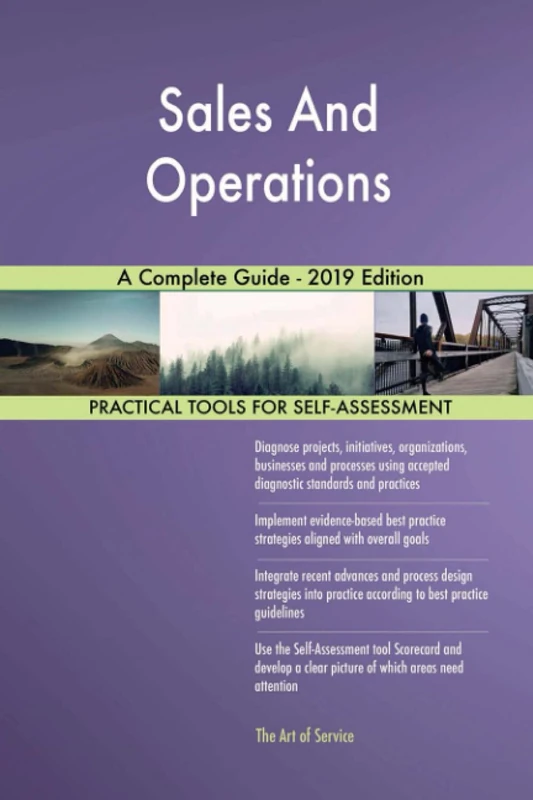 Sales And Operations A Complete Guide - 2019 Edition