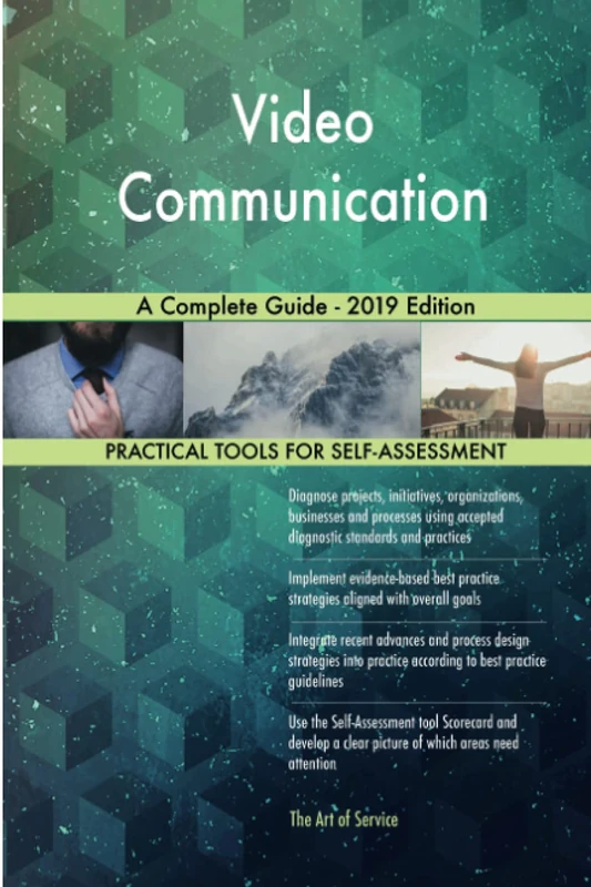 Video Communication A Complete Guide - 2019 Edition