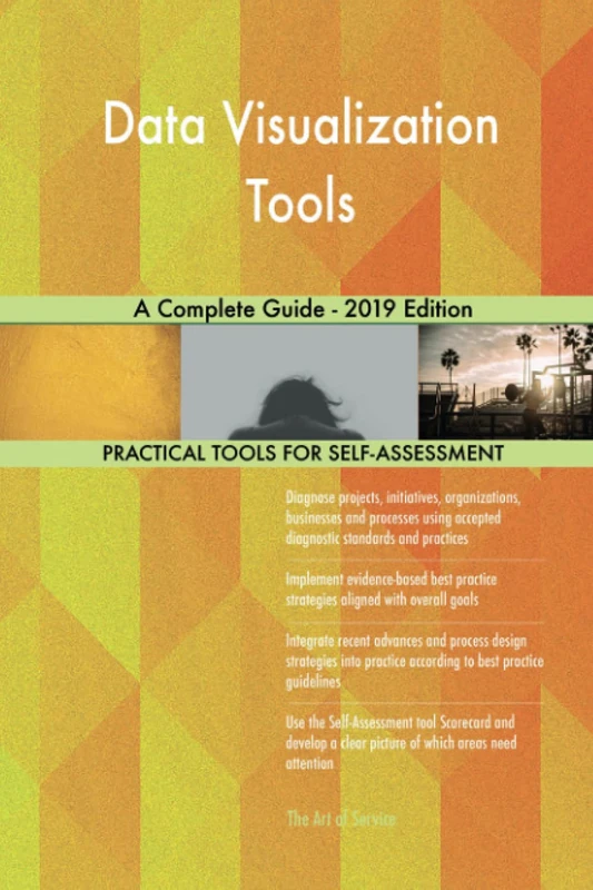 Data Visualization Tools A Complete Guide - 2019 Edition