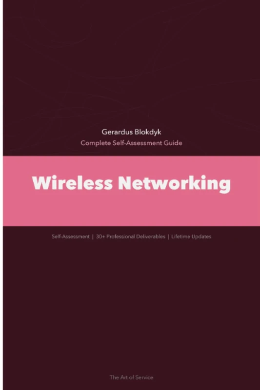 Wireless Networking A Complete Guide