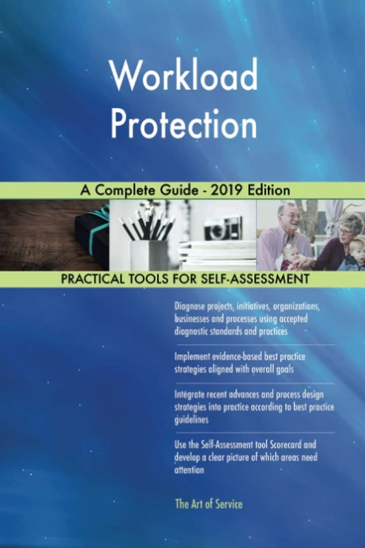 Workload Protection A Complete Guide - 2019 Edition