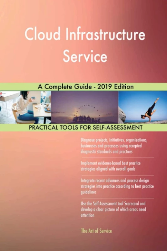 Cloud Infrastructure Service A Complete Guide - 2019 Edition