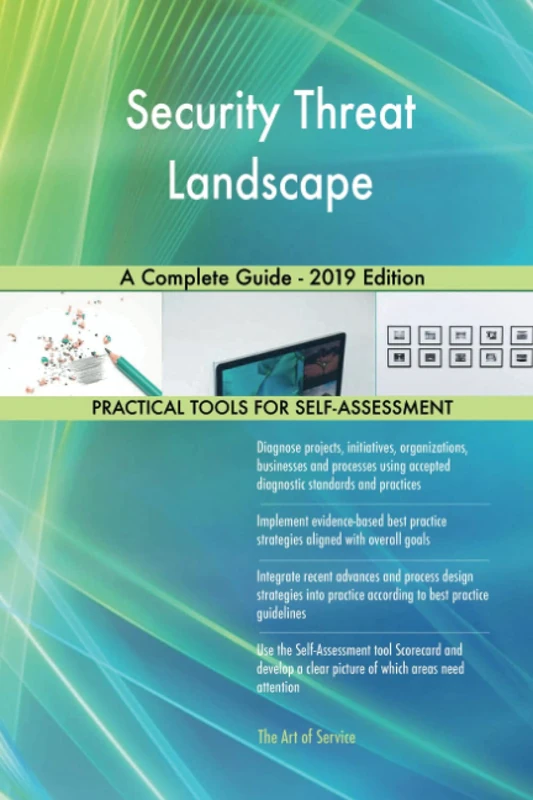 Security Threat Landscape A Complete Guide - 2019 Edition