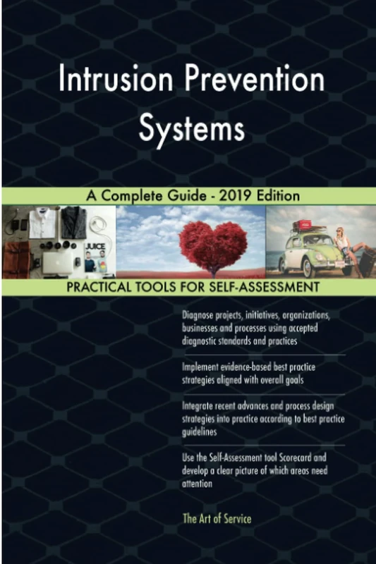 Intrusion Prevention Systems A Complete Guide - 2019 Edition