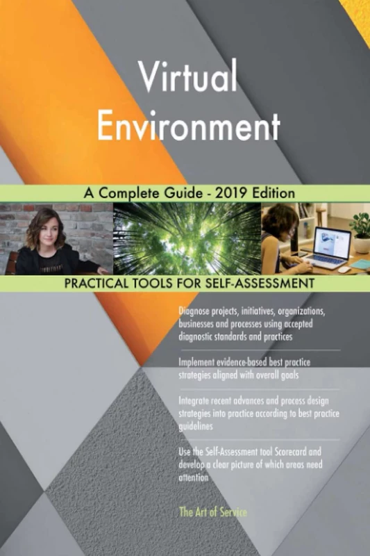 Virtual Environment A Complete Guide - 2019 Edition