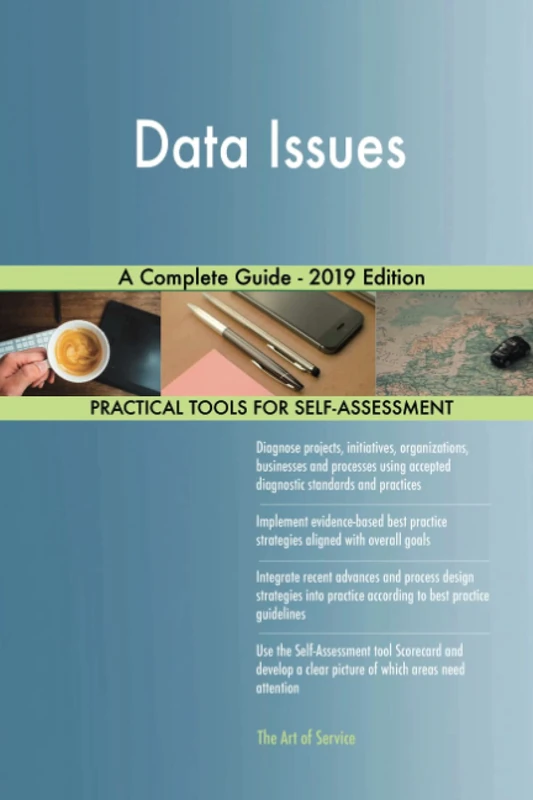 Data Issues A Complete Guide - 2019 Edition