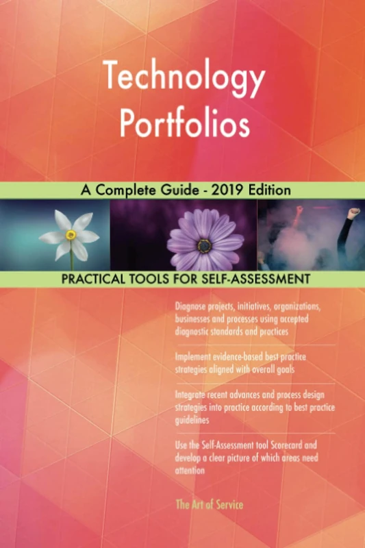 Technology Portfolios A Complete Guide - 2019 Edition