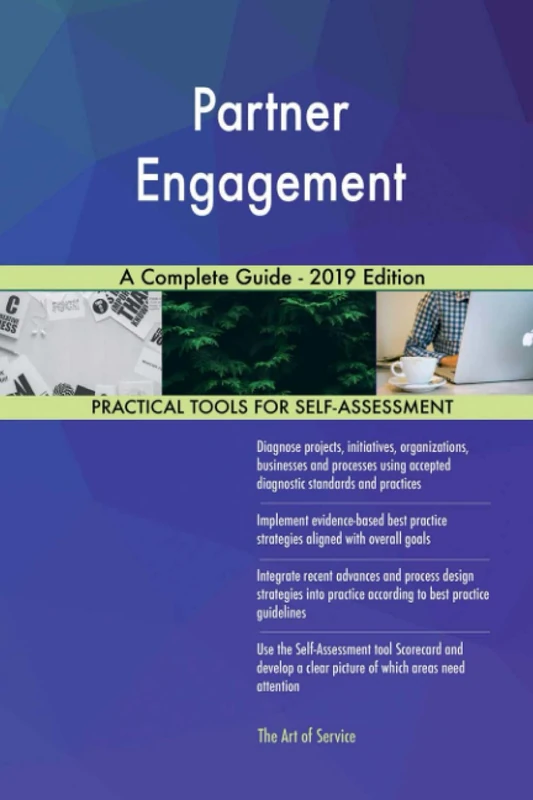 Partner Engagement A Complete Guide - 2019 Edition