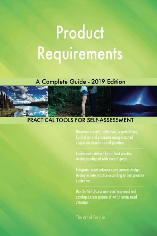 Product Requirements A Complete Guide - 2019 Edition