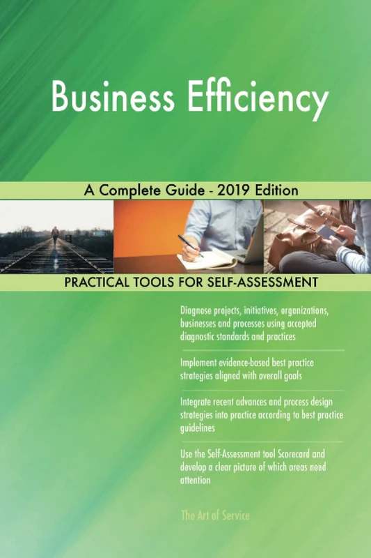 Business Efficiency A Complete Guide - 2019 Edition
