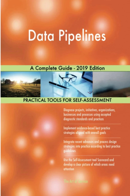 Data Pipelines A Complete Guide - 2019 Edition