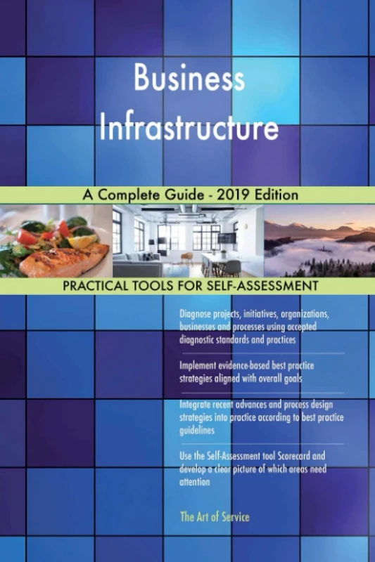 Business Infrastructure A Complete Guide - 2019 Edition
