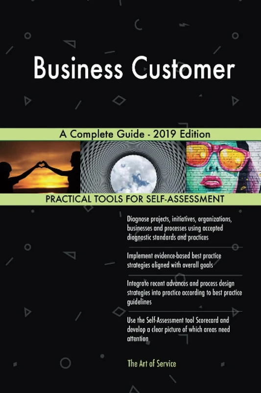 Business Customer A Complete Guide - 2019 Edition