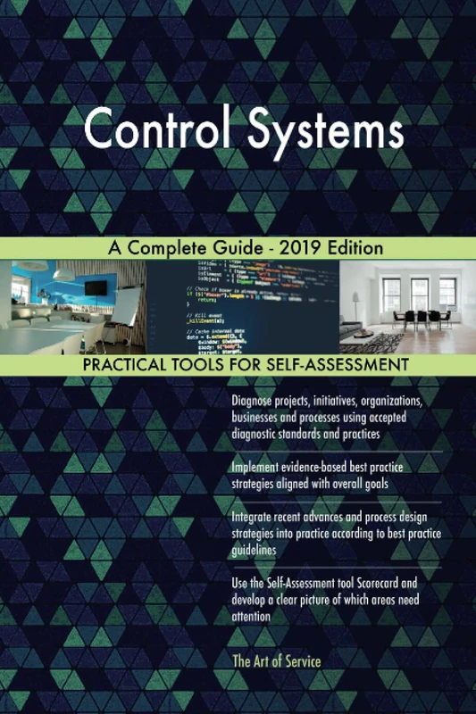 Control Systems A Complete Guide - 2019 Edition