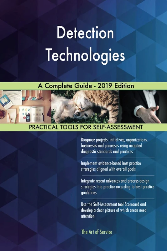 Detection Technologies A Complete Guide - 2019 Edition