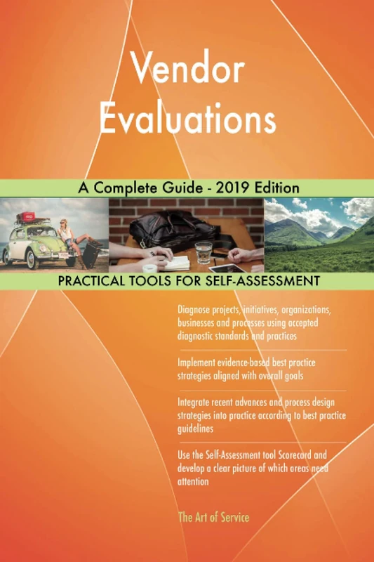 Vendor Evaluations A Complete Guide - 2019 Edition