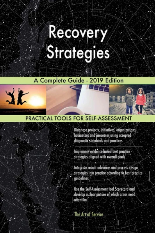 Recovery Strategies A Complete Guide - 2019 Edition
