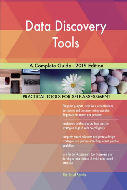 Data Discovery Tools A Complete Guide - 2019 Edition