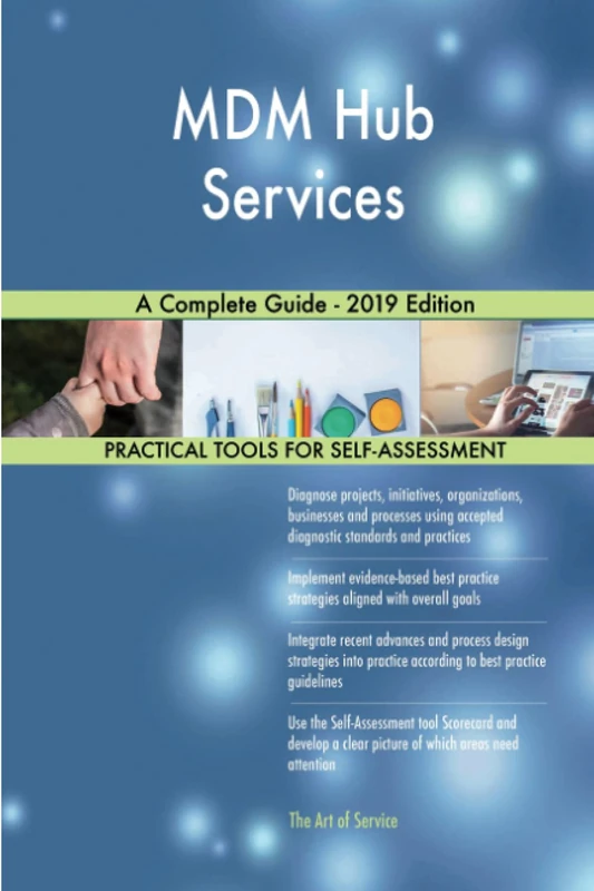 MDM Hub Services A Complete Guide - 2019 Edition
