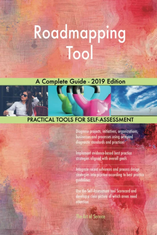 Roadmapping Tool A Complete Guide - 2019 Edition