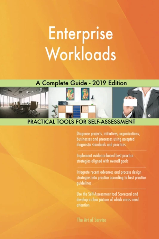 Enterprise Workloads A Complete Guide - 2019 Edition