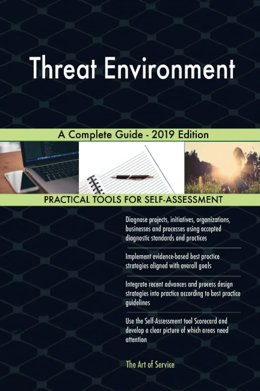 Threat Environment A Complete Guide - 2019 Edition