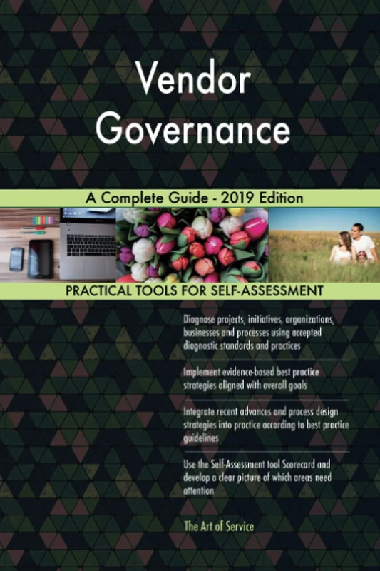 Vendor Governance A Complete Guide - 2019 Edition