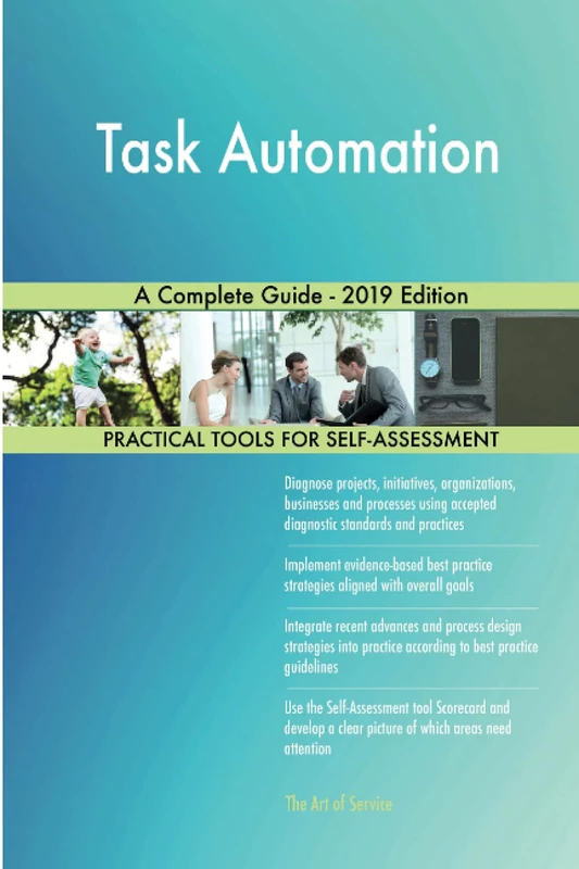 Task Automation A Complete Guide - 2019 Edition
