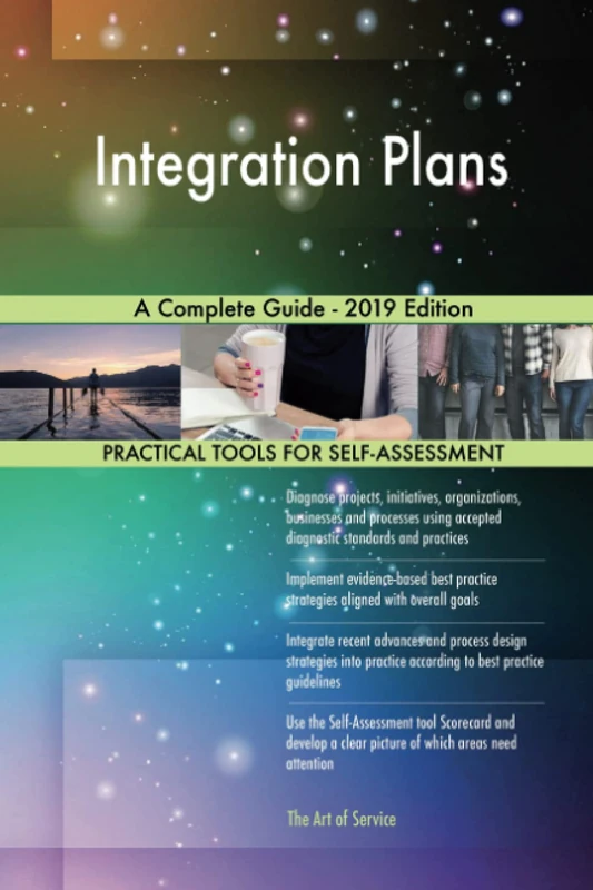 Integration Plans A Complete Guide - 2019 Edition