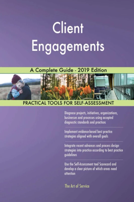 Client Engagements A Complete Guide - 2019 Edition