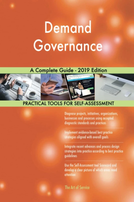 Demand Governance A Complete Guide - 2019 Edition