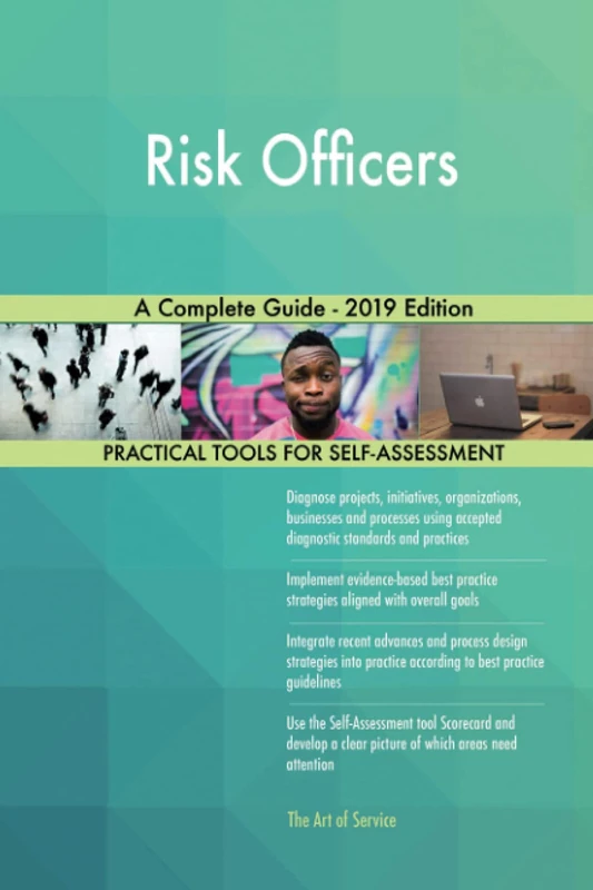 Risk Officers A Complete Guide - 2019 Edition