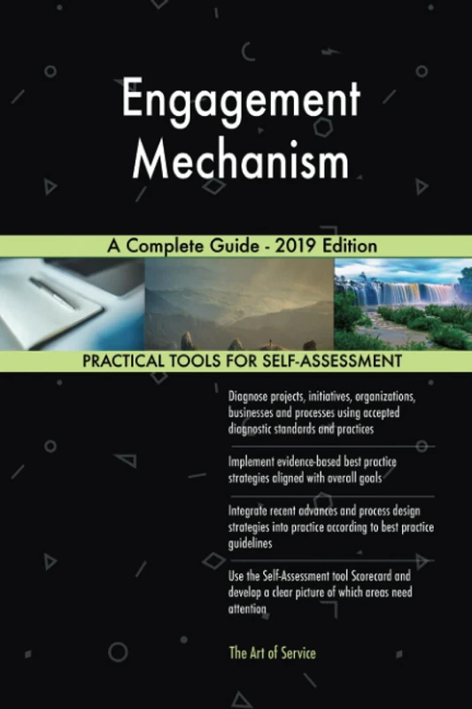 Engagement Mechanism A Complete Guide - 2019 Edition