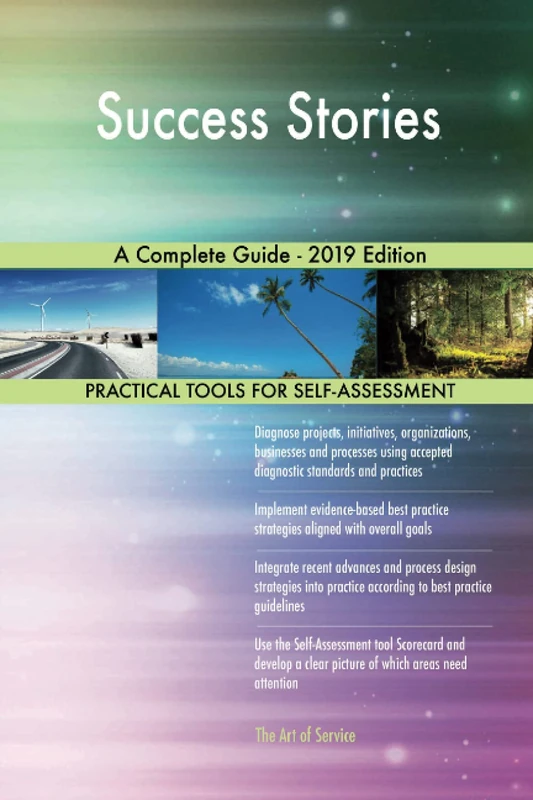 Success Stories A Complete Guide - 2019 Edition