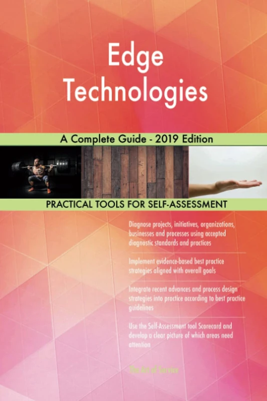 Edge Technologies A Complete Guide - 2019 Edition