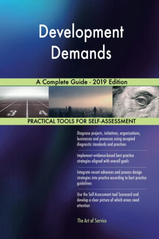 Development Demands A Complete Guide - 2019 Edition