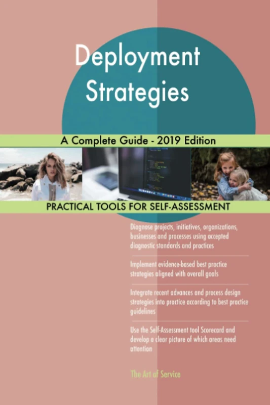 Deployment Strategies A Complete Guide - 2019 Edition