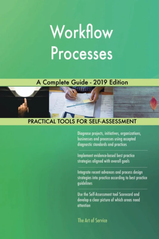 Workflow Processes A Complete Guide - 2019 Edition